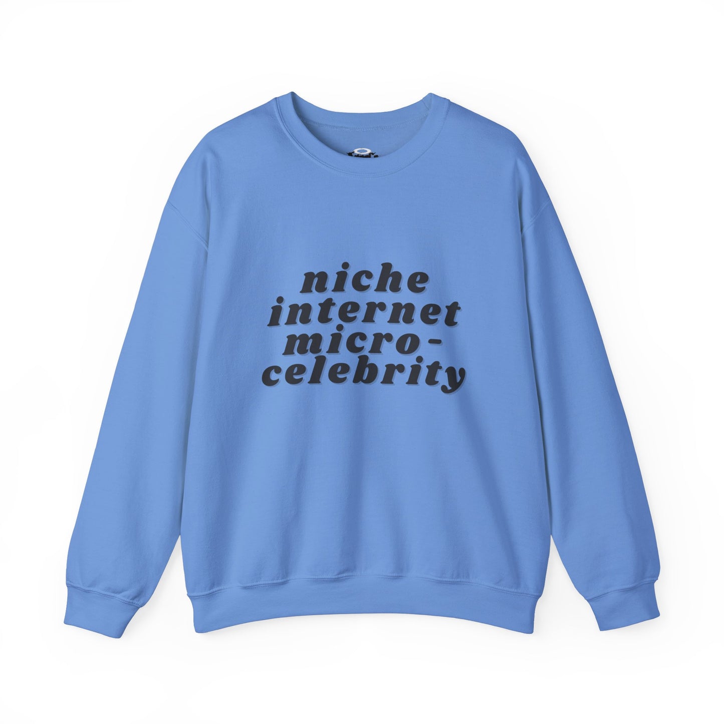 Sarcastic Unisex Crewneck Sweatshirt - Funny Ironic Quote