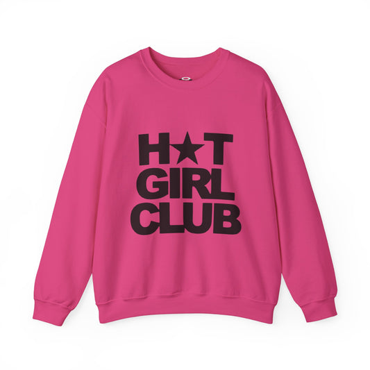 Crewneck Sweatshirt - Funny Quote Ironic Tee Hot Girl Club Star