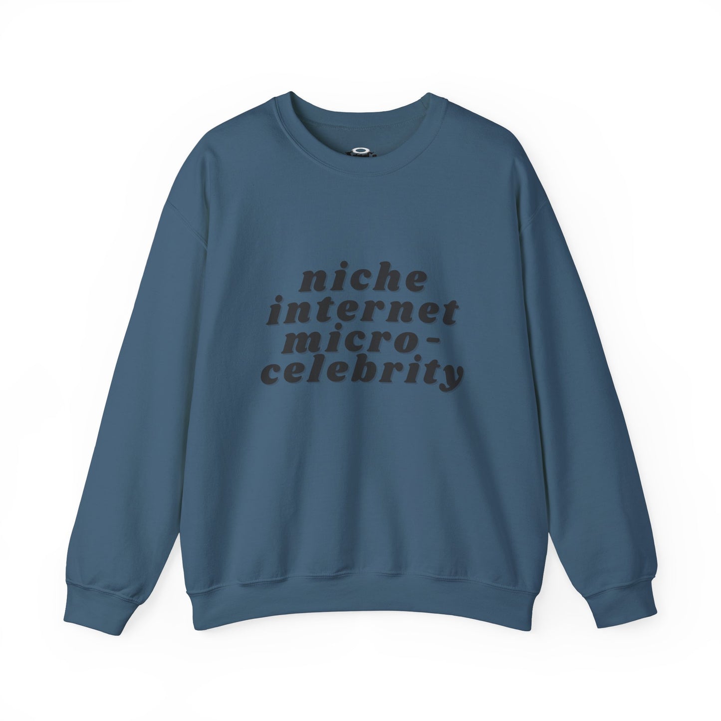 Sarcastic Unisex Crewneck Sweatshirt - Funny Ironic Quote